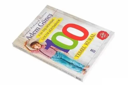 7-14 Yaş Dönemi Çocuk Eğitiminde 100 Temel Kural Kitabı-1604 - 1