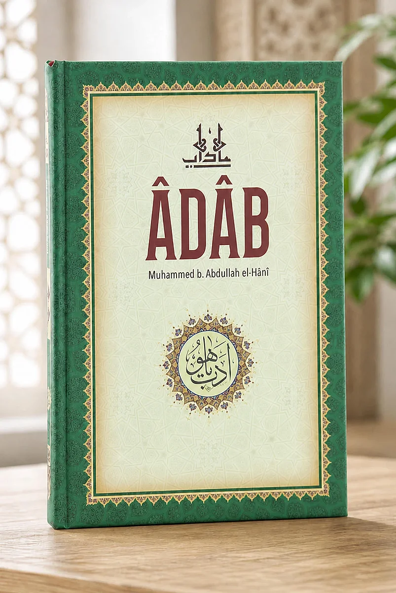 Adab - Muhammed b. Abdullah el-Hani - Ciltli Kitap - 1