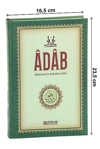 Adab - Muhammed b. Abdullah el-Hani - Ciltli Kitap - Erkam Yayınları (1)