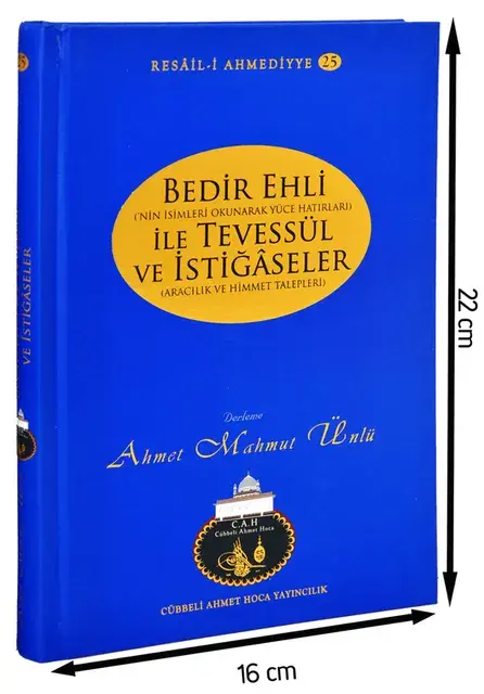 Ahmet Mahmut Ünlü-Bedir Ehli ile Tevessül ve İstiğâseler-1165 - 2