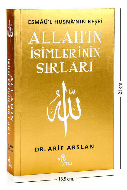 Allah'ın İsimlerinin Sırları - Dr. Arif Arslan - Sena Yayıncılık-1285 - Thumbnail