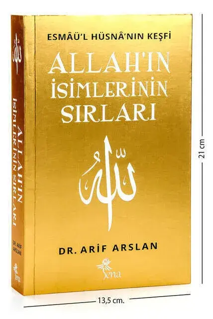 Allah'ın İsimlerinin Sırları - Dr. Arif Arslan - Sena Yayıncılık-1285 - 1