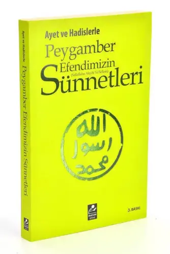 Ayet ve Hadislerle Peygamber Efendimizin Sünnetler - 1