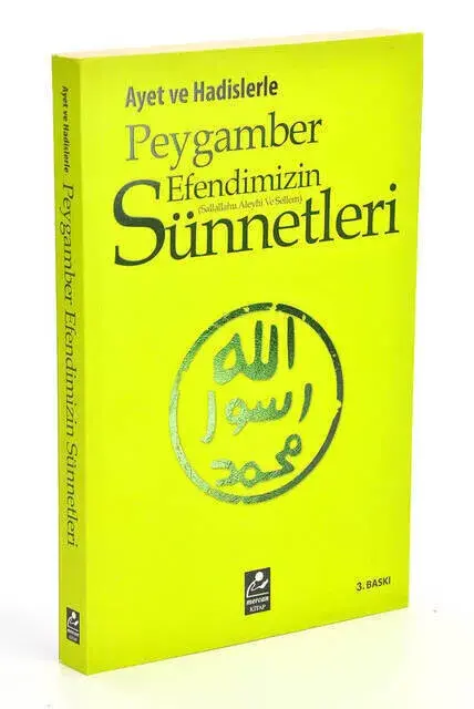 Ayet ve Hadislerle Peygamber Efendimizin Sünnetler - 1
