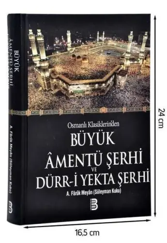 Büyük Amentü Şerhi ve Dürr-i Yekta Şerhi -1750 - 1