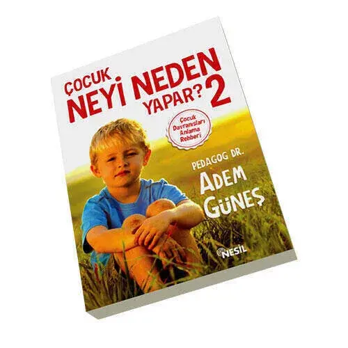 Çocuk Neyi Neden Yapar - 2 - İhvan (1)
