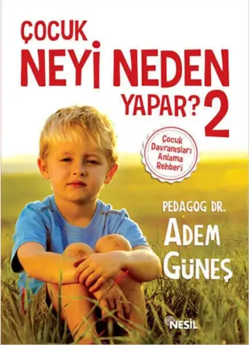 Çocuk Neyi Neden Yapar - 2 - 1
