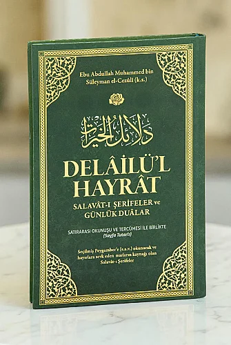 Delailül Hayrat Salavatı Şerifeler ve Günlük Dualar (Satır Arası Okunuşlu, Mealli, Orta Boy) - Yeşil - 1
