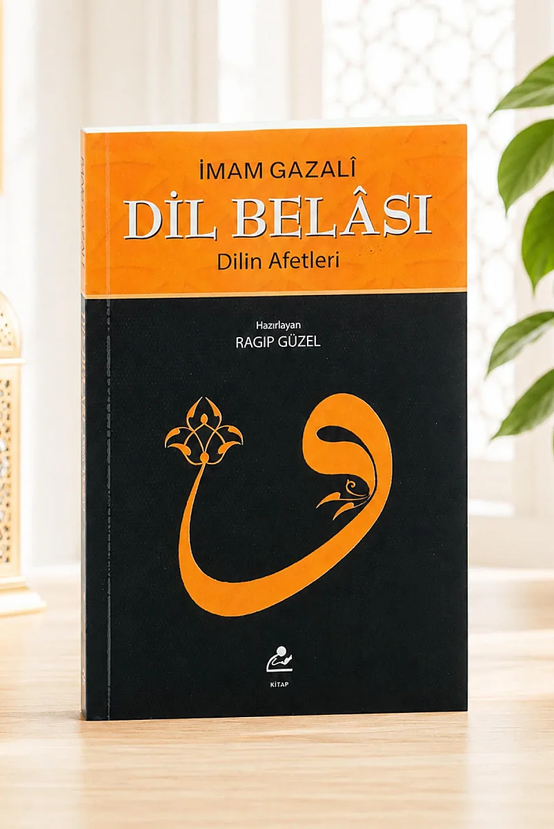 Dil Belası Dilin Afetleri - İmam Gazali - 1