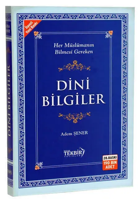 Dini Bilgiler (Ciltli) - Adem Şener - Tekbir Yayınları-1422 - 1