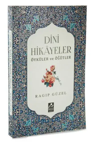 Dini Hikayeler - Öyküler ve Öğütler - 1
