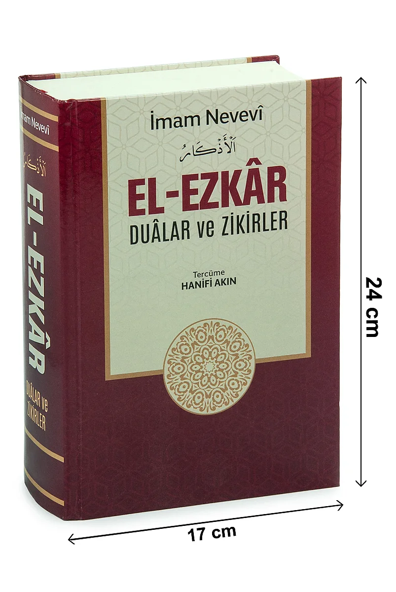 El-Ezkâr Dualar ve Zikirler - İmam Nevevî - 7