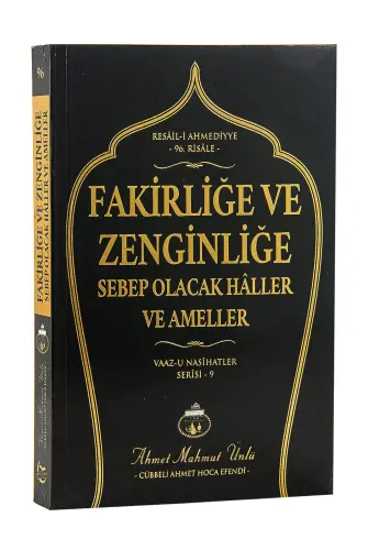 Fakirliğe ve Zenginliğe Sebep Olacak Haller ve Ameller - Ahmet Mahmut Ünlü - 1