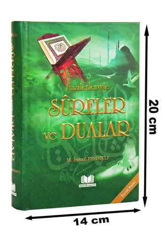 Faziletleriyle Sureler ve Dualar - M. İsmail Fındıklı - kitapkalbiyayıncılık (1)
