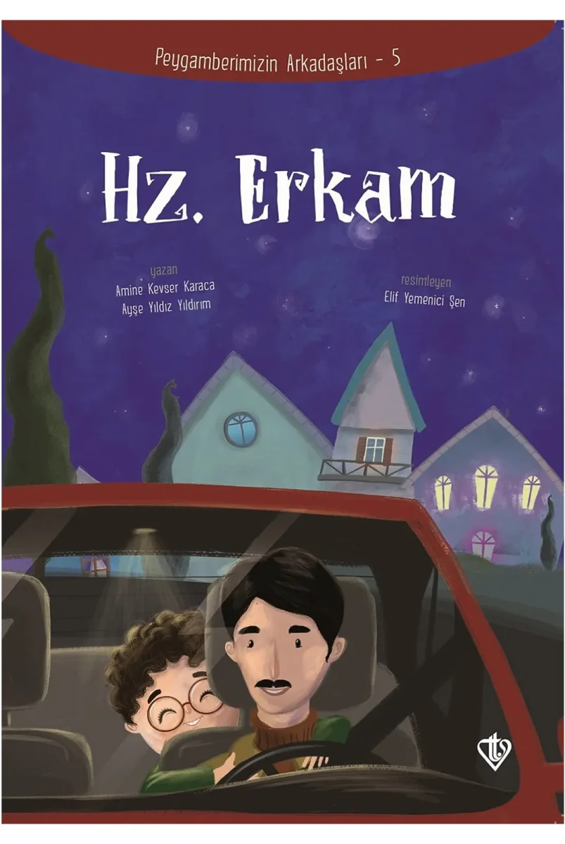Hz. Erkam - Peygamberimizin Arkadaşları 5 - 1