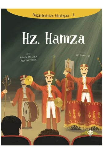 Hz. Hamza - Peygamberimizin Arkadaşları 6 
