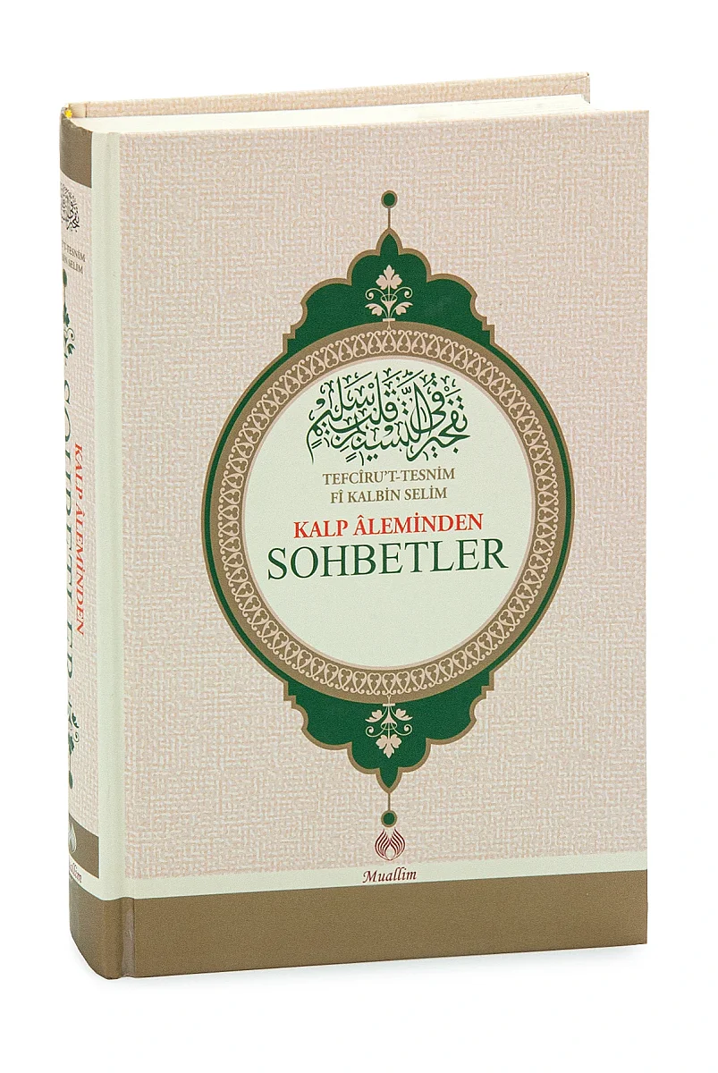 Muallim Kalp Âleminden Sohbetler Tasavvuf ve Maneviyat Kitabı Ciltli - 2