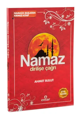 Namaz Dirilişe Çağrı - Namaza Başlatan Kırmızı Kitap - 1