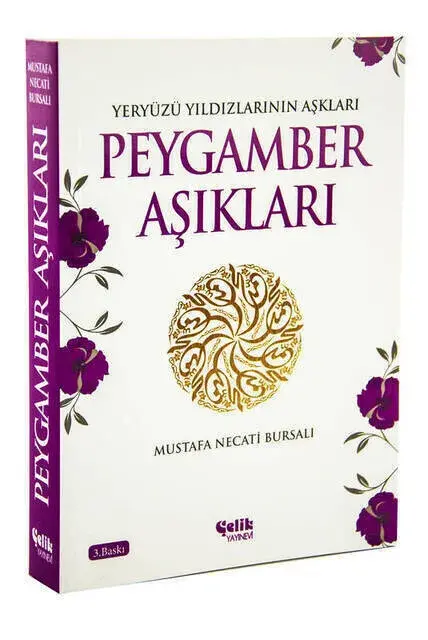 Peygamber Aşıkları - Mustafa Necati Bursalı - 1