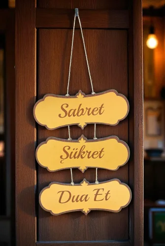 Sabret Şükret Dua Et Tablosu – Dekoratif Duvar ve Kapı Süsü, Hediyelik Ev Dekoru - 1