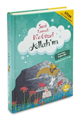 Seni Tanımak Ne Güzel Allahım - Nurefşan Çağlaroğlu - Ciltli - 1