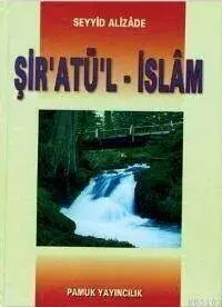 Shiratül Islam - Sayyid Alizade - Pamuk Publishing-1437 - 1