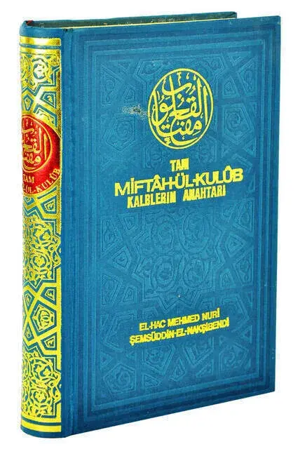 Tam Miftahül Kulub (Kalplerin Anahtarı) - Şemsüddin El Nakşibendi - 1